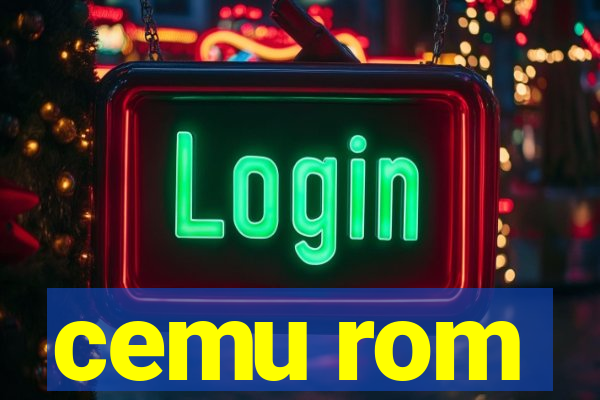 cemu rom